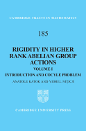 Rigidity in Higher Rank Abelian Group Actions: Volume 1, Introduction and Cocycle Problem