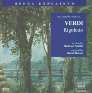 Rigoletto: An Introduction to Verdi's Opera