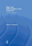 Rigor and Differentiation in the Classroom: Tools and Strategies