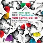 Rihm: Lichtes Spiel; Currier: Time Machines
