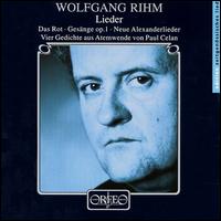 Rihm: Lieder - Axel Bauni (piano); Christoph Pr�gardien (tenor); Siegfried Mauser (piano); Tatjana Blome (piano); Yaron Windmuller (baritone)