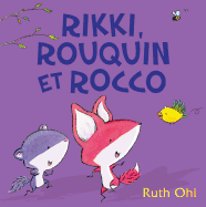 Rikki, Rouquin Et Rocco