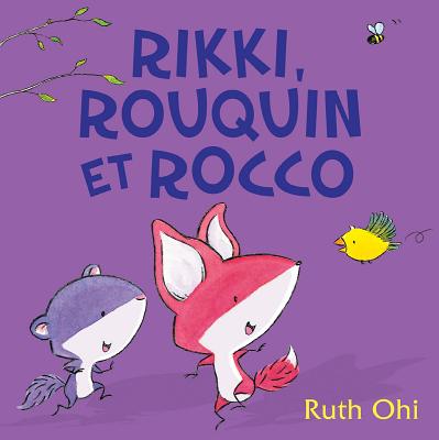 Rikki, Rouquin Et Rocco - Ohi, Ruth (Illustrator)