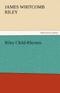 Riley Child-Rhymes