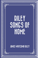 Riley Songs of Home