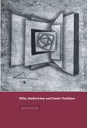 Rilke, Modernism and Poetic Tradition