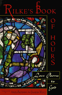 Rilke's Book of Hours - Barrows, Anita (Translated by), and Rilke, Rainer Maria, and Macy, Joanna