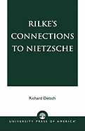 Rilke's Connections to Nietzsche