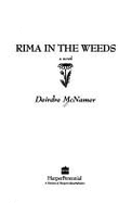 Rima in the Weeds
