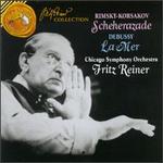 Rimsky-Korsakov: Scheherazade; Debussy: La Mer