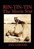 Rin-Tin-Tin: The Movie Star