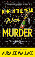 Ring in the Year with Murder: An Otter Lake Mystery
