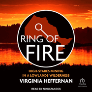 Ring of Fire: High-Stakes Mining in a Lowlands Wilderness