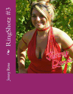RingShotz #3: Jenny Rose