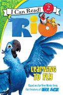 Rio: Learning to Fly