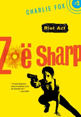 Riot ACT - Sharp, Zo�