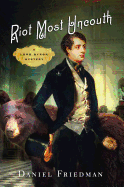 Riot Most Uncouth: A Lord Byron Mystery