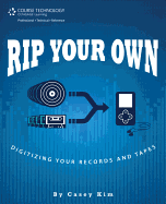 Rip Your Own: Digitizing Your Records and Tapes