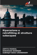 Riparazione e retrofitting di strutture subacquee