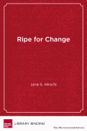 Ripe for Change: Garden-Based Learning in Schools