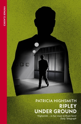 Ripley Under Ground - Highsmith, Patricia
