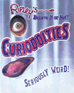 Ripley's Believe It or Not! Curioddities!