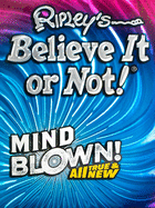Ripley's Believe It or Not! Mind Blown