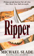 Ripper - Slade, Michael