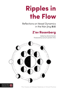 Ripples in the Flow: Reflections on Vessel Dynamics in the N?n Jing