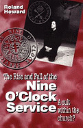 Rise and Fall of the Nine O'Clock Service