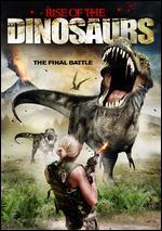 Rise of the Dinosaurs