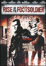 Rise of the Footsoldier