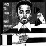 RISEAGAINSTFACETOFACE