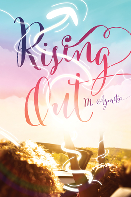 Rising Out - Azmitia, M
