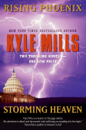 Rising Phoenix and Storming Heaven