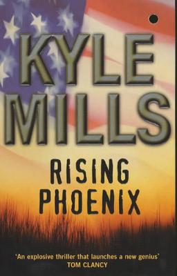 Rising Phoenix - Mills, Kyle
