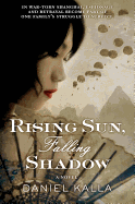 Rising Sun, Falling Shadow