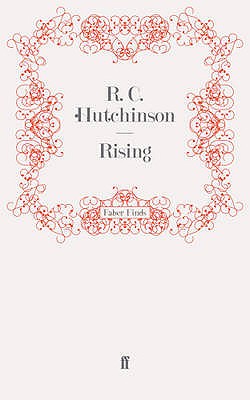 Rising - Hutchinson, R. C.