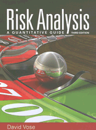 Risk Analysis: A Quantitative Guide - Vose, David
