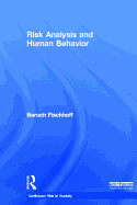 Risk Analysis and Human Behavior