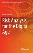 Risk Analysis for the Digital Age