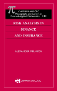 Risk Analysis in Finance and Insurance