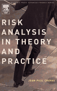Risk Analysis in Theory and Practice