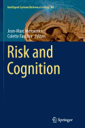 Risk and Cognition