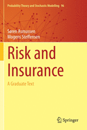 Risk and Insurance: A Graduate Text