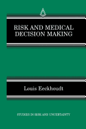 Risk and Medical Decision Making