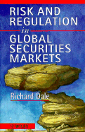 Risk and Regulation in Global Securities Markets