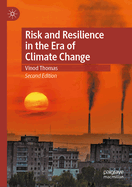 Risk and Resilience in the Era of Climate Change