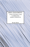 Risk Assessment: A Practitioner's Guide to Predicting Harmful Behaviour