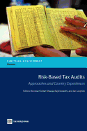 Risk-Based Tax Audits: Approaches and Country Experiences